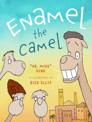 cover image of Enamel the Camel